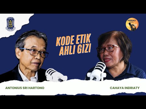 Kode Etik Ahli Gizi | PERSAGI Kabupaten Aceh Barat PODCAST Eps. 14
